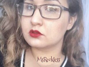 MsReckless