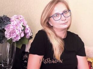 MsShadow