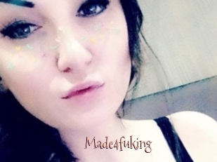 Made4fuking