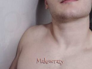 Makeucrazy
