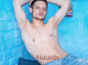 Mattslater