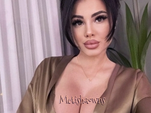 Metishaowns
