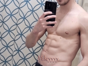 Mikeyyyy