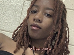 Miladreama