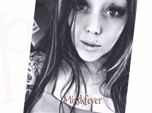 Misskfever