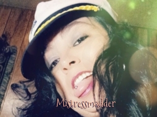 Mistressmadder