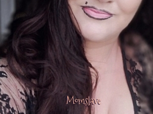 Momslave