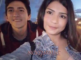 NICKYANDMIKE