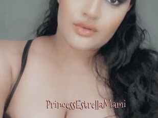 PrincessEstrellaMami