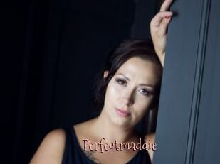 Perfectmaddie
