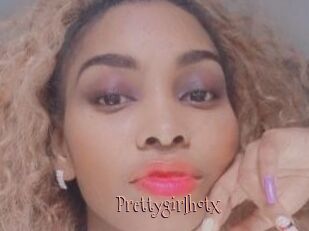 Prettygirlhotx