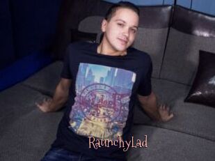 RaunchyLad