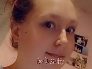 Recklesstiffy