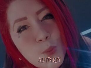 SLUTDIRTY