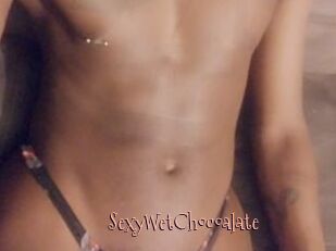 SexyWetChocoalate