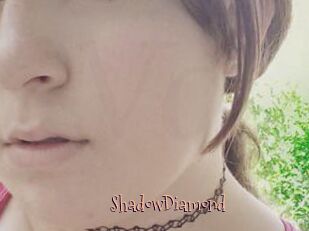 ShadowDiamond