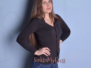 SinkInMyEyess