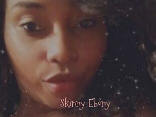 Skinny_Ebony