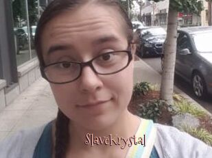 SlaveKrystal