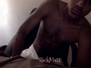 SlickMatt