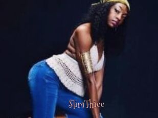 SlimThicc