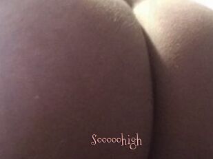 Sooooohigh