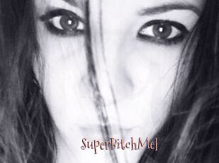 SuperBitchMel