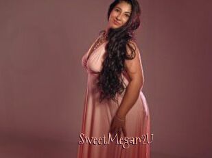 SweetMegan2U