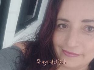 Shayrafetisch