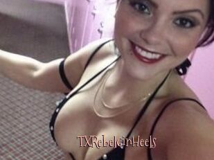 TXRebel6inHeels