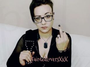 TaintedLoversXxX