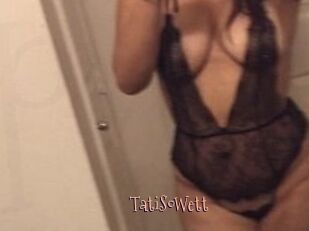 TatiSoWett