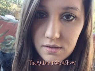 TheAutumnSaraShow