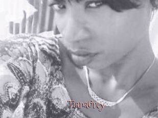 TianaGrey