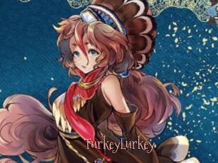 TurkeyLurkey