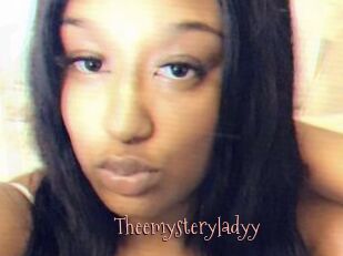 Theemysteryladyy