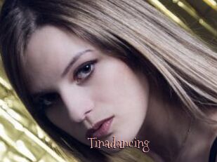 Tinadancing