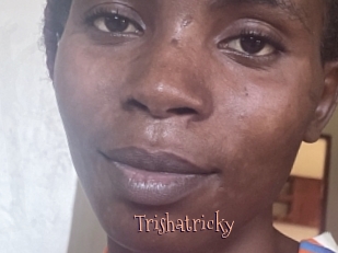 Trishatricky