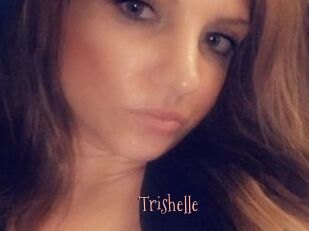 Trishelle