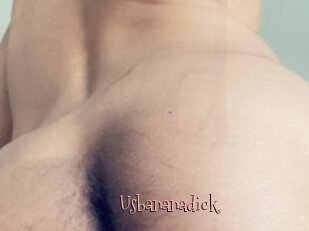 Usbananadick