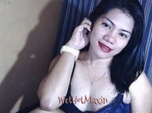 WetHotMaxin