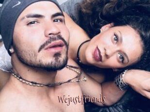 Wejustfriends