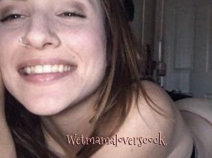 Wetmamaloverscock