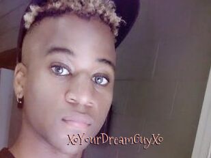 XoYourDreamGuyXo