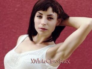 XWhiteChocolatex