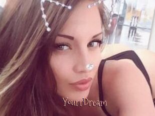 YourrDream