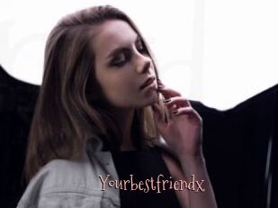 Yourbestfriendx