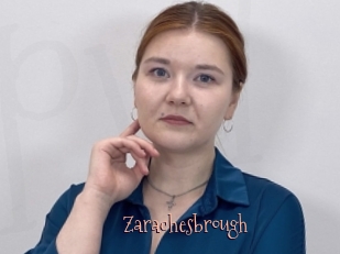 Zarachesbrough